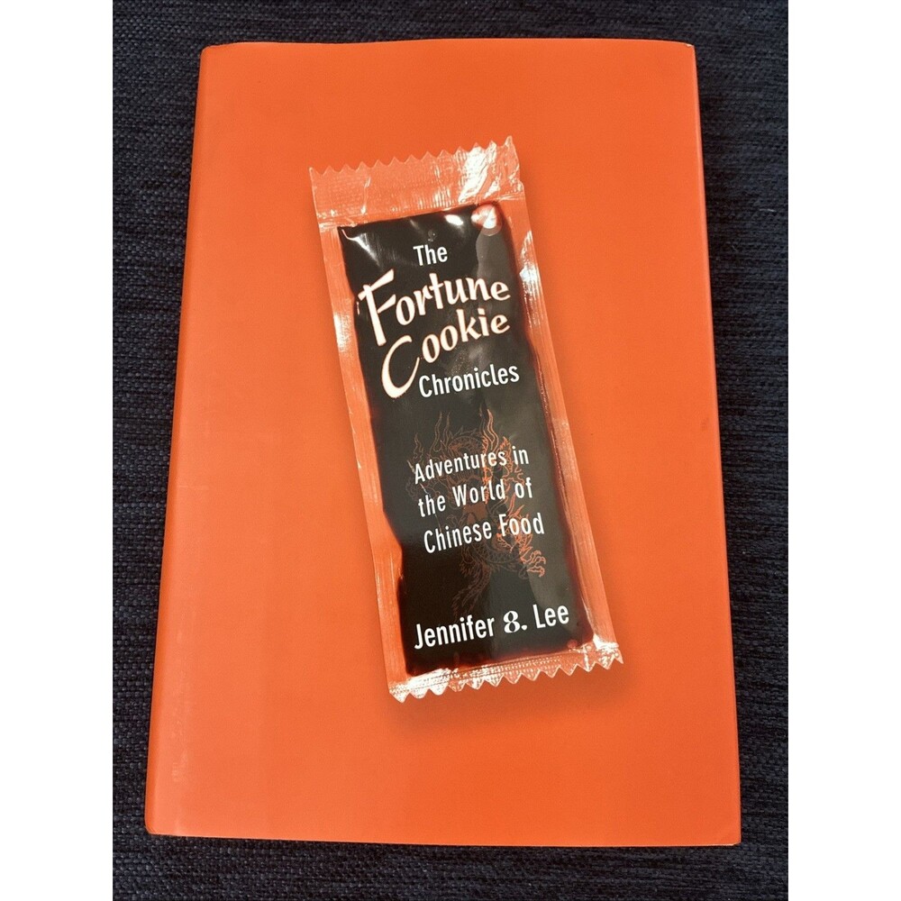 Fortune Cookie Chronicles : Adventures in the World of Chinese Food by Jennifer
